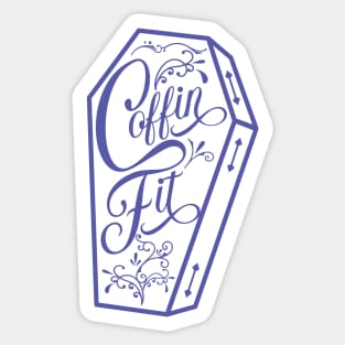 Coffin Fit Sticker